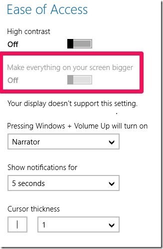 make everthing bigger in windows rt