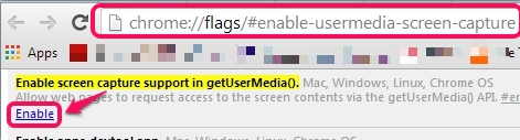 enable screen capture support in getUserMedia()