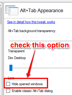 check hide opened windows option