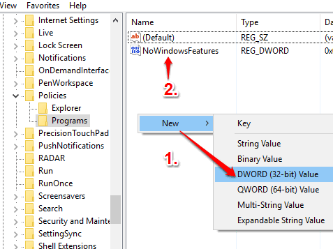 create NoWindowsFeatures dword value