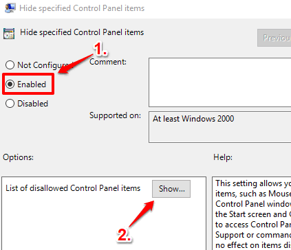 use enabled option and then click show button