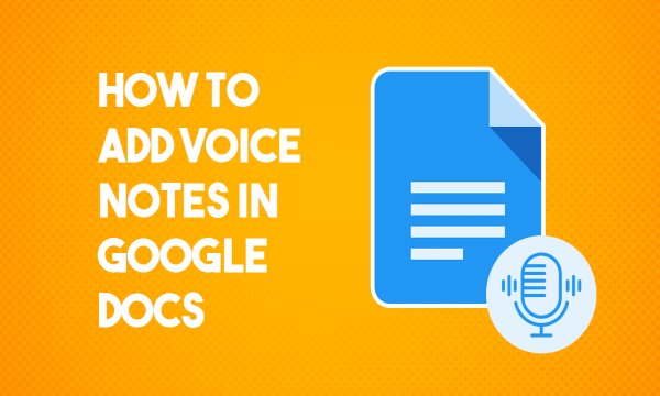 How to Add Voice Notes with Transcript to Google Docs?