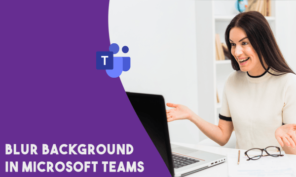 How to Blue Background in Microsoft Teams?