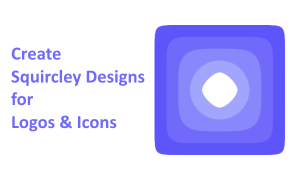 Create Squircle Designs Instantly for Icons, Logos, Backgrounds