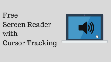 Free Screen Reader That Helps Vision Impaired People To Use Computer