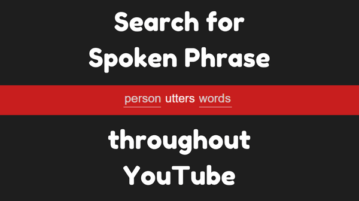 How To Search For Spoken Phrase In All YouTube Videos