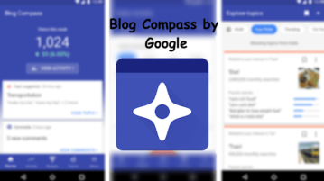 Blog Compass App from Google Suggests Topics for Blog, Track Site