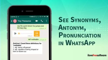 See synonyms, antonym, pronunciation in WhatsApp