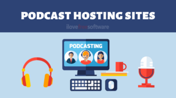 5 Free Podcast Hosting Sites to Start a Podcast