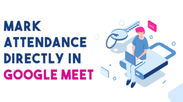 How to Collect Attendance in Google Meet Meetings?