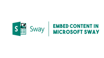 How to Embed Web Content in Microsoft Sway?