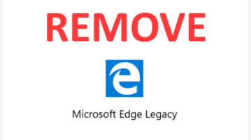 How to Remove Microsoft Edge Legacy on Windows 10?