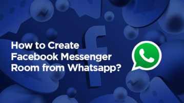 How to Create Facebook Messenger room from Whatsapp?