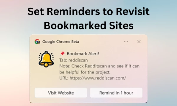 How to Set Reminders to Revisit Bookmarked Sites?